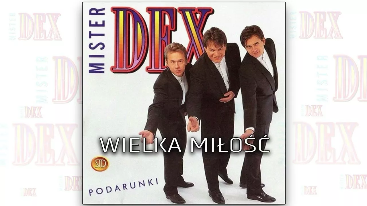 Mister Dex - Wielka miłość