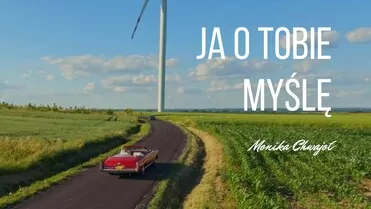 Monika Chwajoł - Ja o Tobie myślę