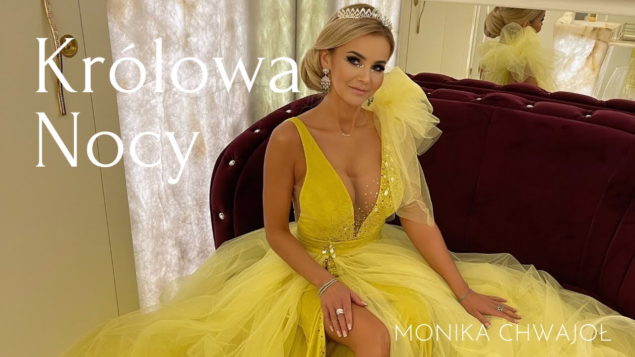 Monika Chwajoł - Królowa Nocy