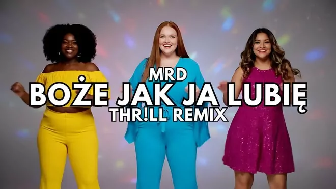 MRD - Boże jak ja lubię (THR!LL REMIX)