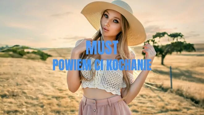 Must - Powiem Ci Kochanie