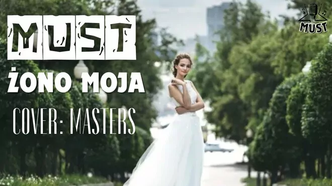 Must - Żono Moja (Cover: Masters) 2025