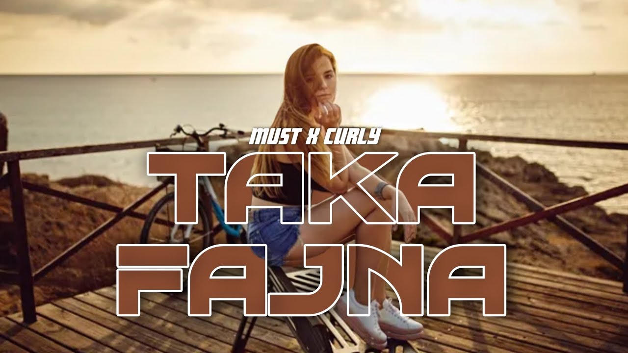MUST & CURLY - TAKA FAJNA
