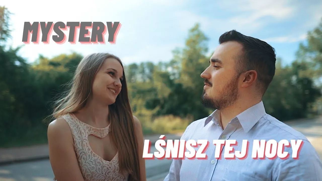 Mystery - Lśnisz tej nocy 