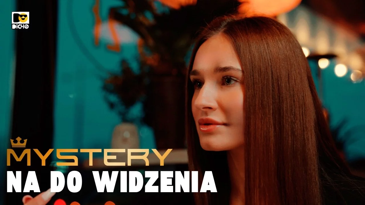 MYSTERY - Na do widzenia