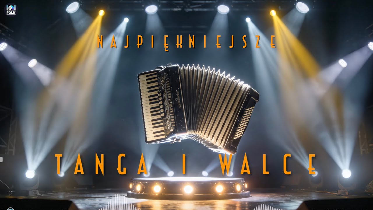 Najpiękniejsze Tanga i Walce na akordeonie - Szlagiery do tańca 2026