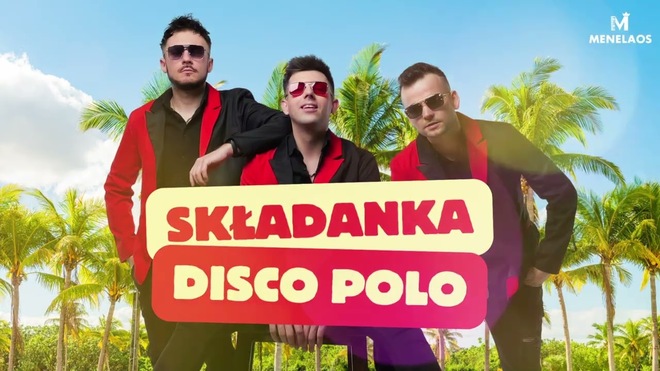 Największe Hity Disco Polo Menelaos 2025