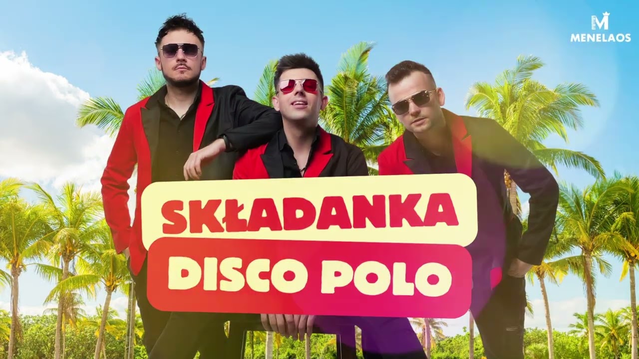 Największe Hity Disco Polo Menelaos 2025