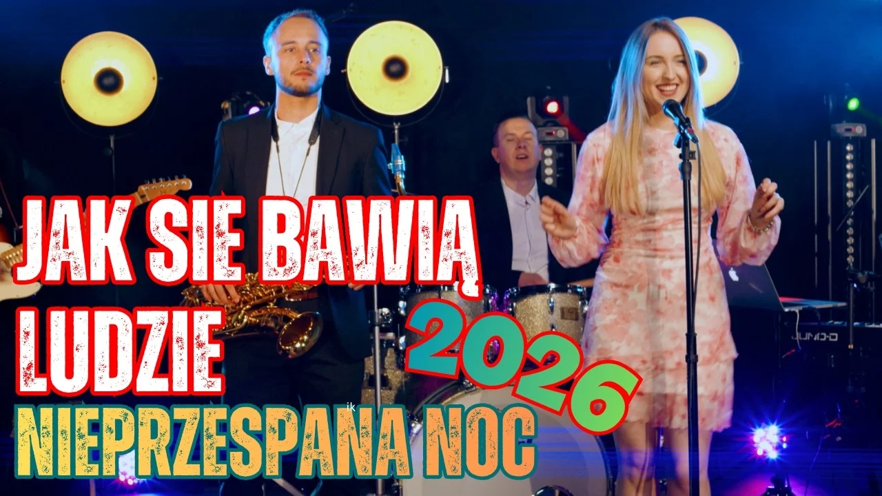 NIEPRZESPANA NOC - JAK SIE BAWIĄ LUDZIE