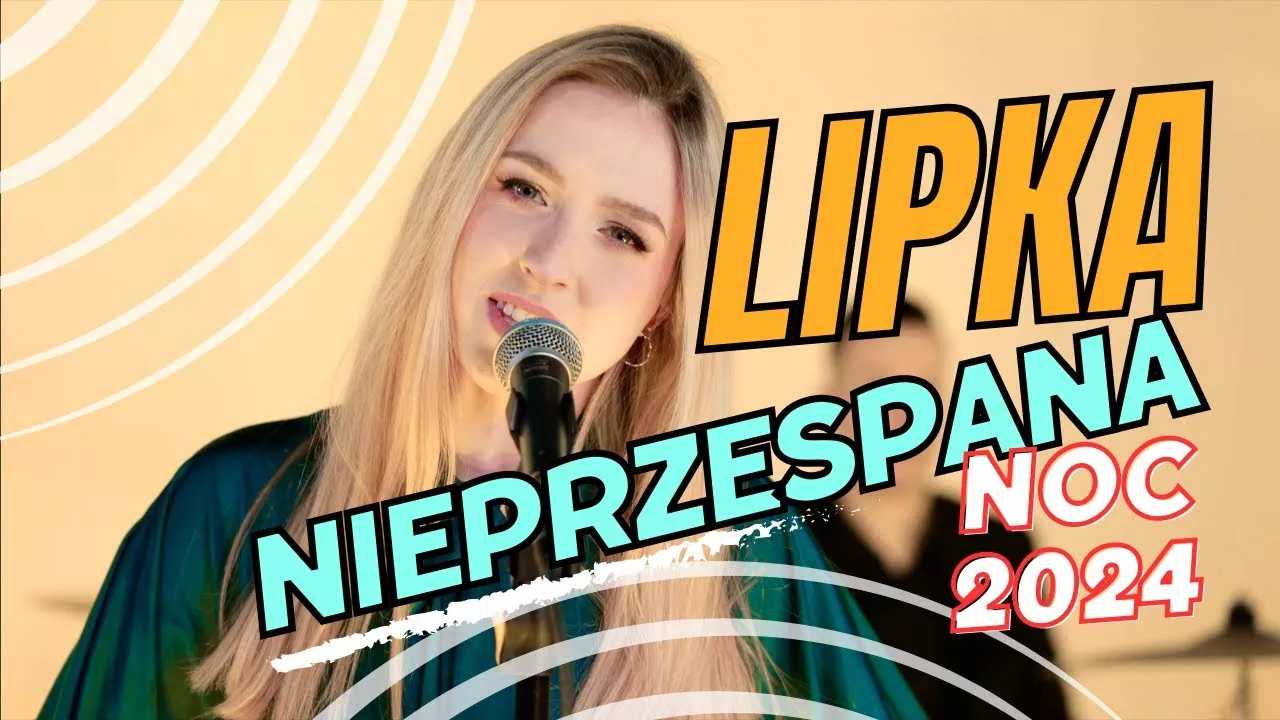 NIEPRZESPANA NOC - LIPKA