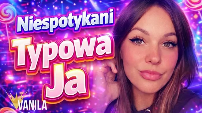 Niespotykani - Typowa Ja