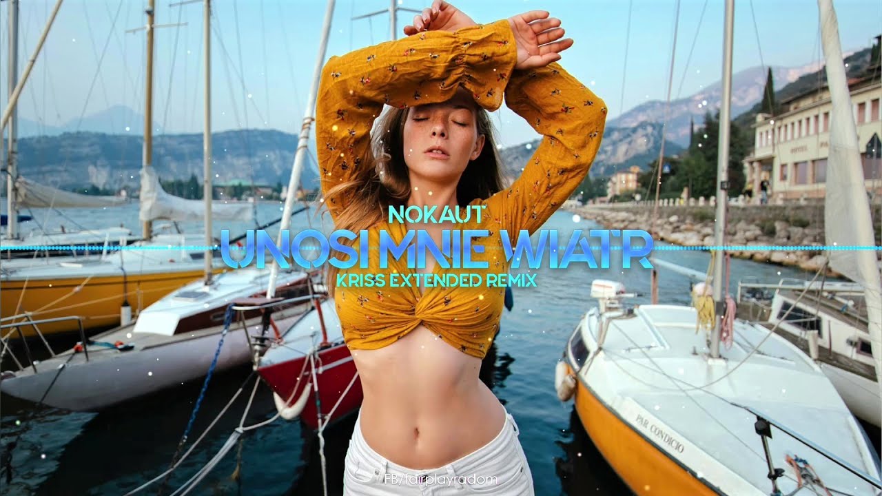 NOKAUT - Unosi mnie wiatr (Kriss Extended Remix) 2023