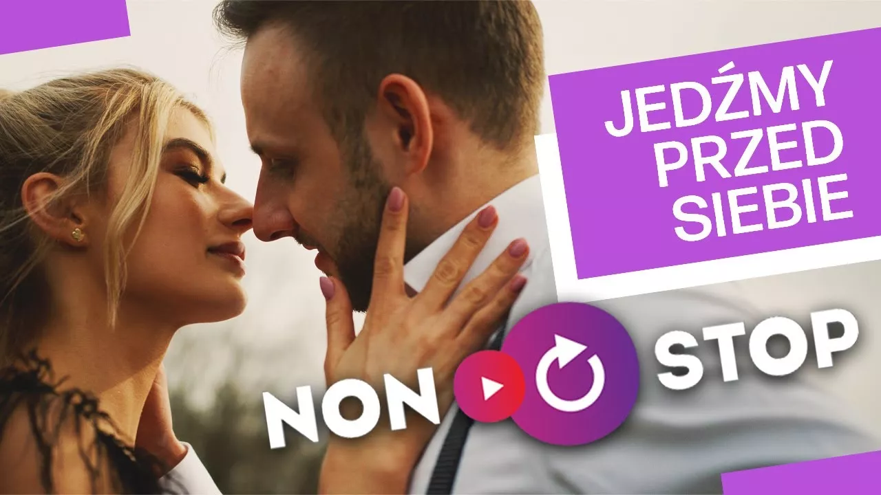 NON STOP - Jedźmy przed siebie