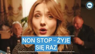 Non Stop - Żyje się raz (Zapowiedź)
