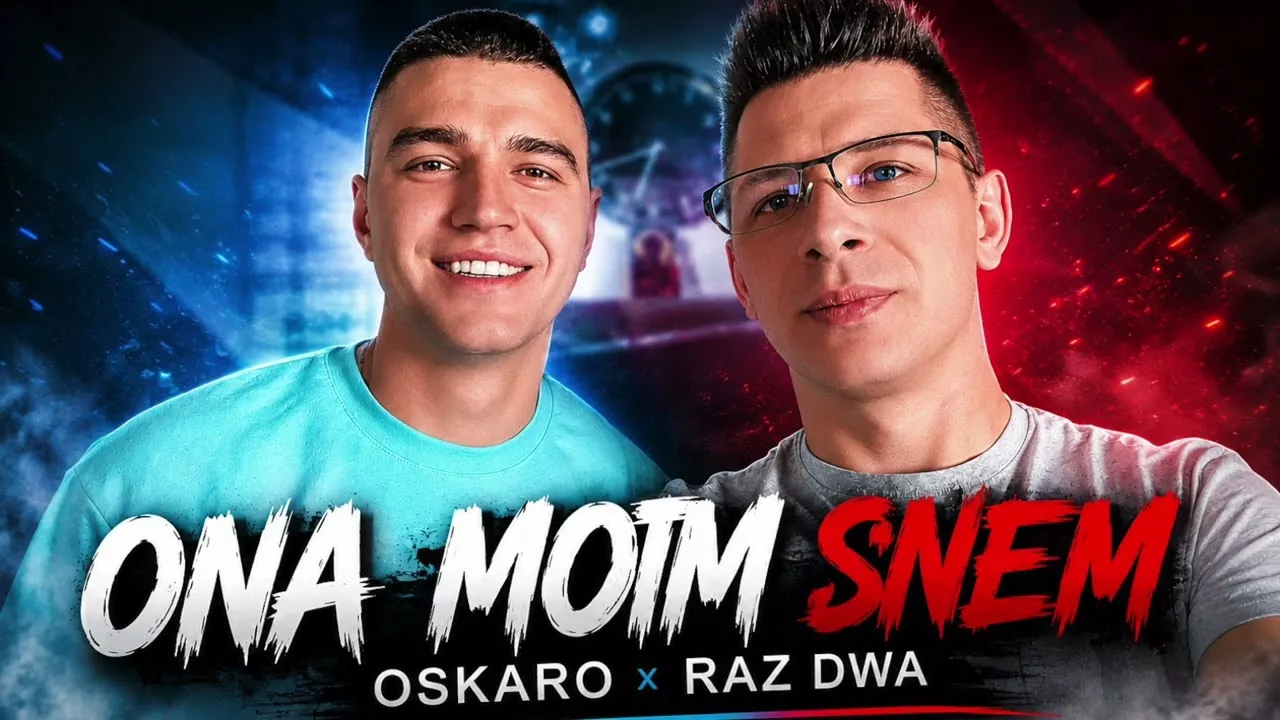 OSKARO / RAZ DWA - Ona moim snem 