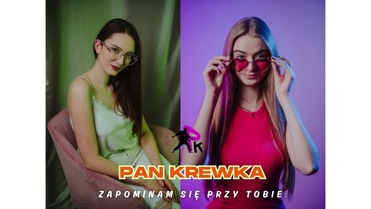 Pan Krewka - Zapominam się przy Tobie