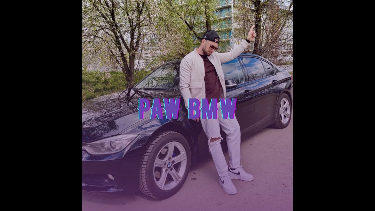 PAW - BMW (prod. Borys LBD)