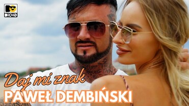 Paweł Dembiński - Daj mi znak