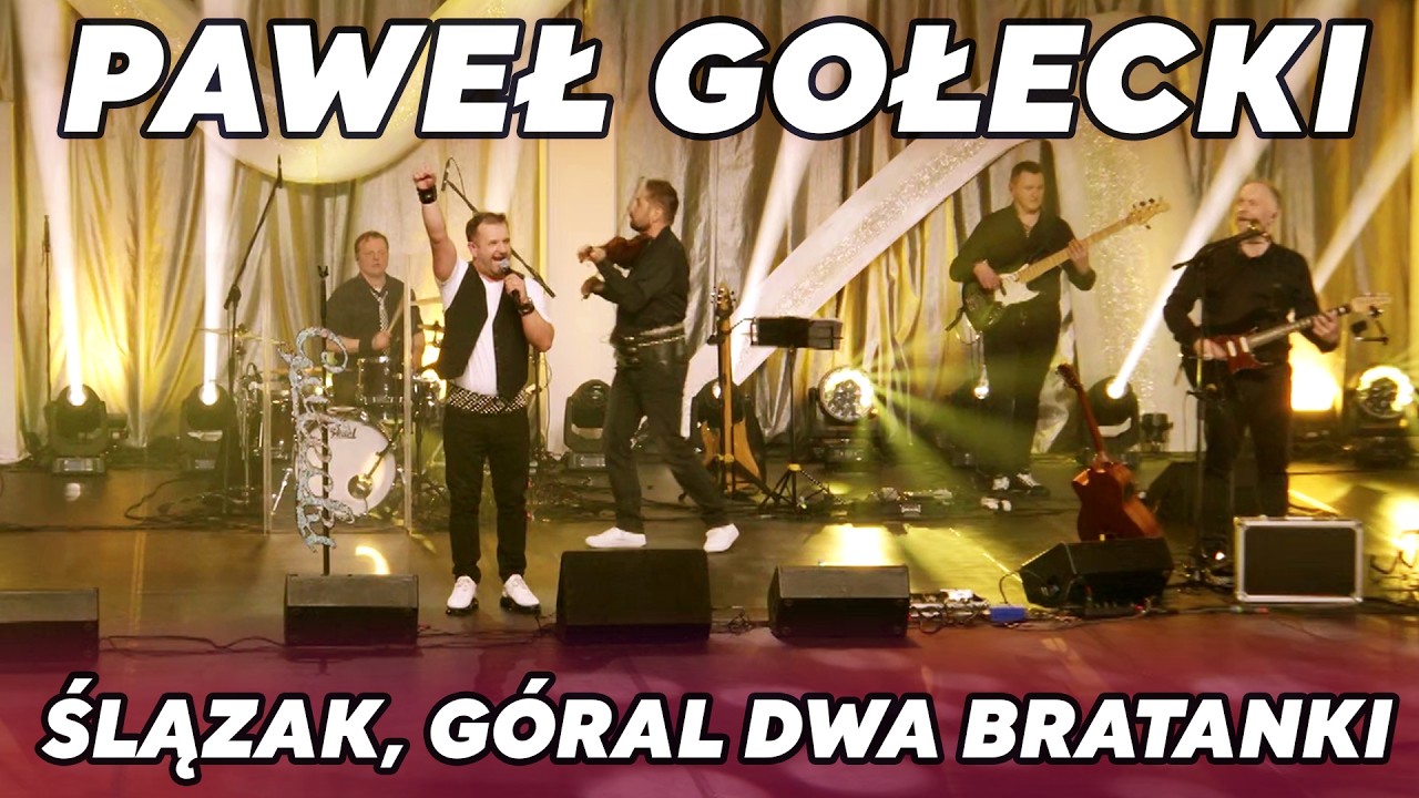 Miniatura teledysku - PAWEŁ GOŁECKI - ŚLĄZAK, GÓRAL DWA BRATANKI