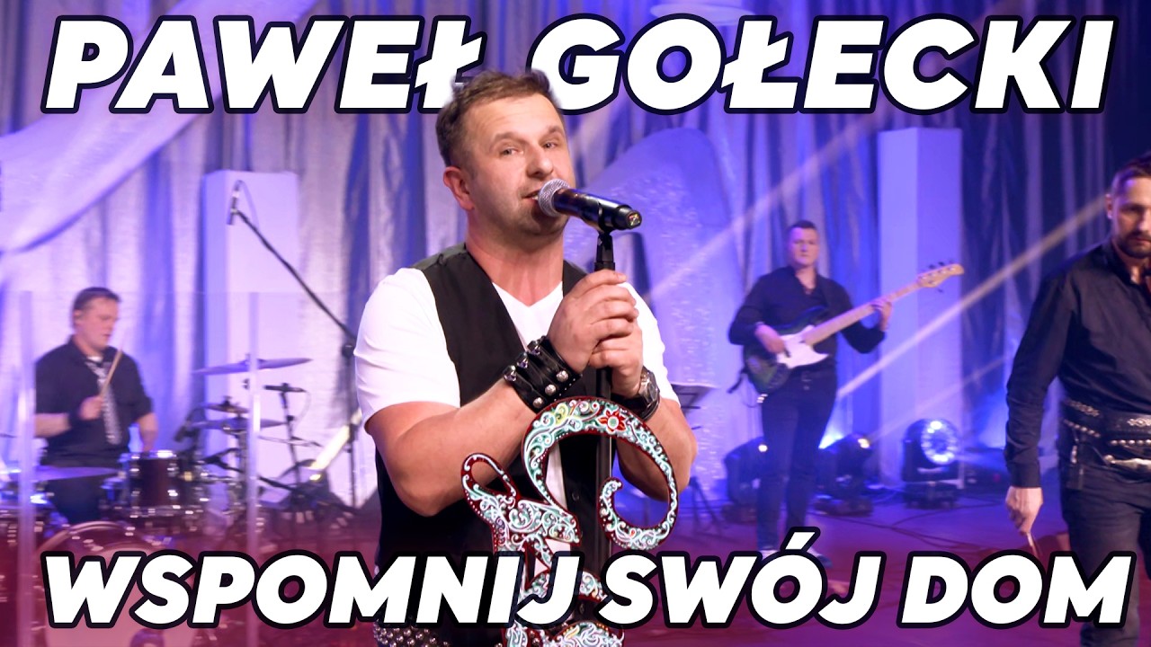 Miniatura teledysku - PAWEŁ GOŁECKI - WSPOMNIJ SWÓJ DOM