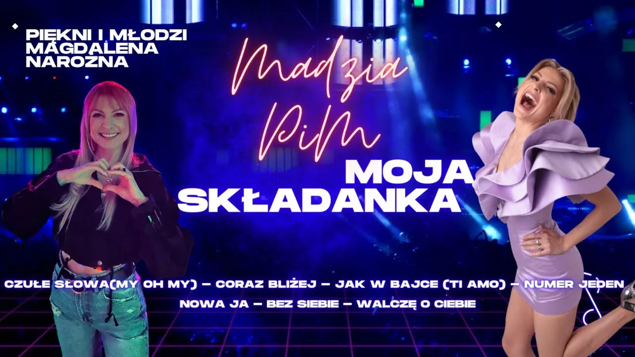 Piękni i Młodzi - MadziaPiM - moja składanka