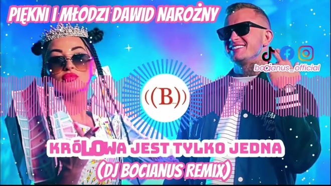 Piękni i Młodzi Dawid Narożny - Królowa jest tylko jedna (Dj Bocianus Remix)