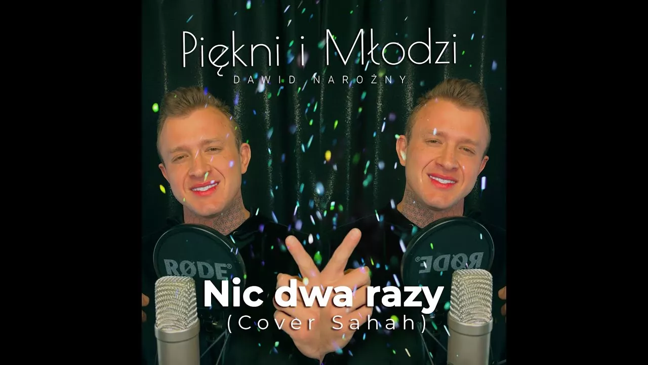 Piękni i Młodzi Dawid Narożny - Nic dwa razy