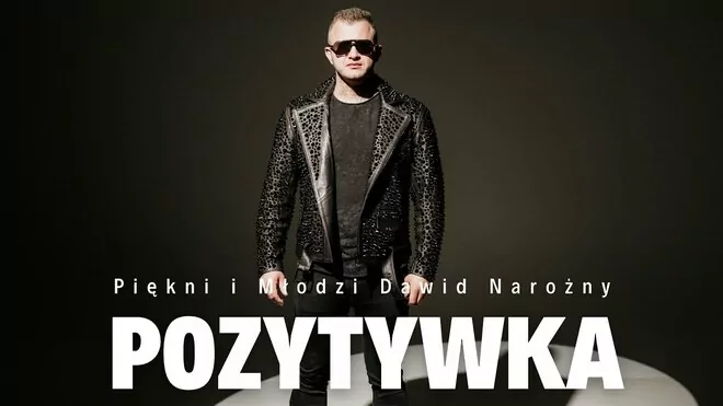 Piękni i Młodzi Dawid Narożny - Pozytywka
