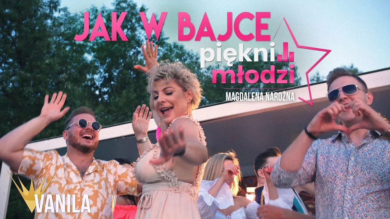 PIĘKNI I MŁODZI Magdalena Narożna - Jak w Bajce (Ti Amo) 