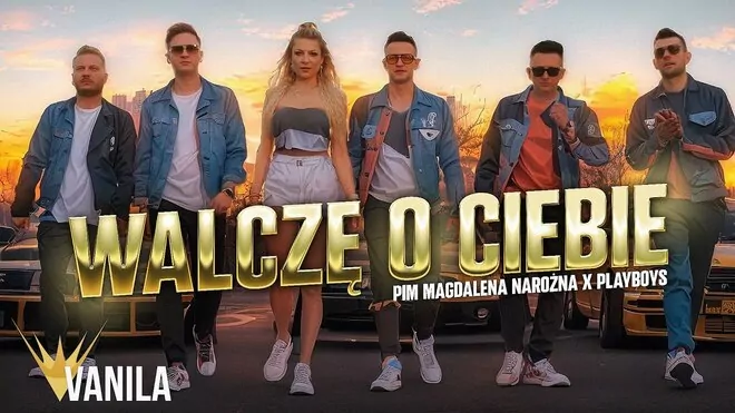 PIĘKNI I MŁODZI Magdalena Narożna & PLAYBOYS - Walczę o Ciebie