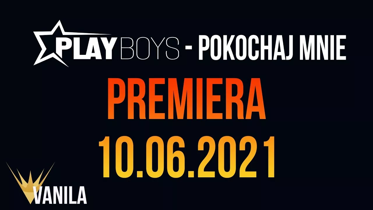 PLAYBOYS - Pokochaj Mnie (Zapowiedź teledysku)