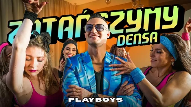 Playboys - Zatańczymy Dens