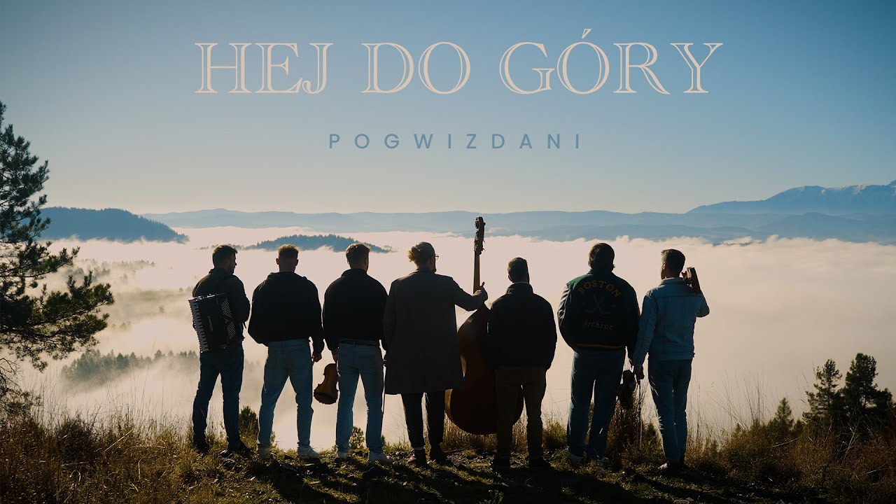 Pogwizdani - Hej do góry