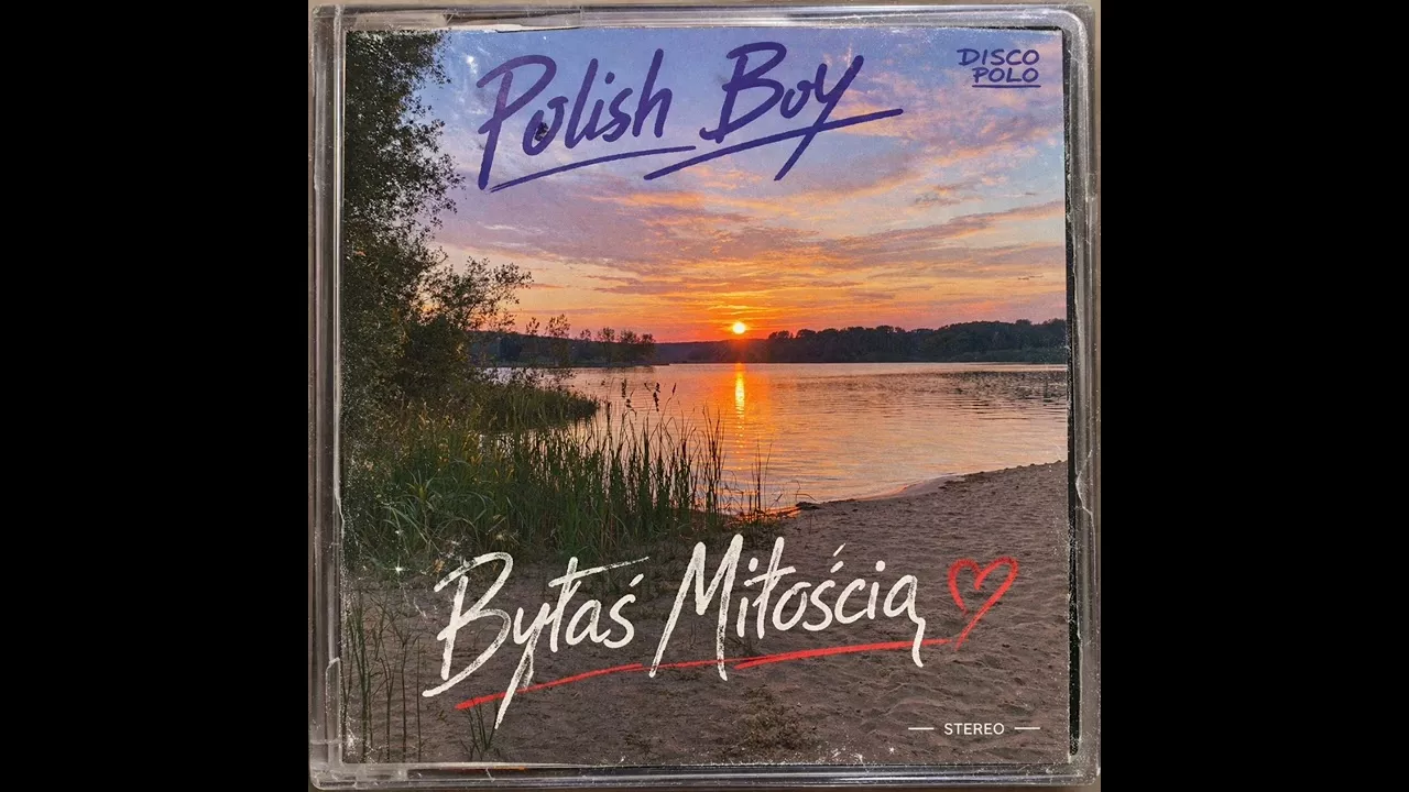 Polish Boy - Byłaś Miłością