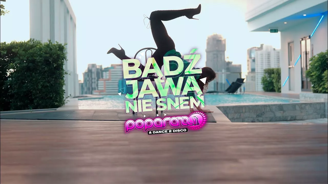 POPARAZZI & DANCE 2 DISCO - Bądź Jawą Nie Snem 2023