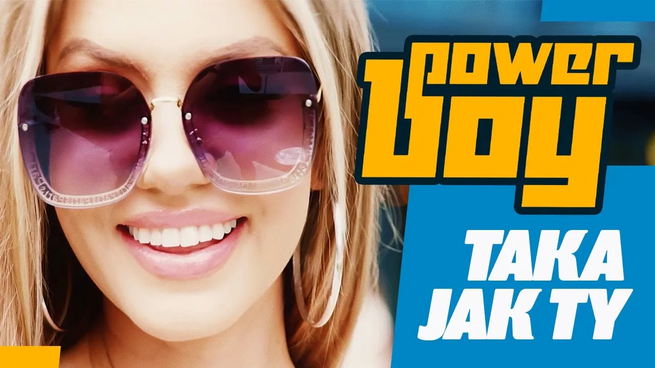 Power Boy - Taka jak Ty