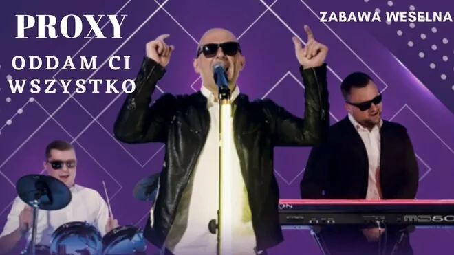 Proxy - Oddam Ci wszystko (Cover Wesele)