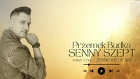 Przemek Budka - Senny szept (COVER Czerwone Gitary)