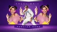 Pudzian Band - Kreci Mnie (REMIX DJ BOCIANUS)
