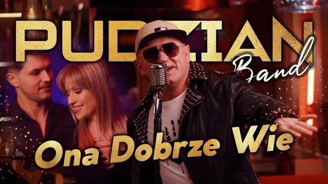 Pudzian Band - Ona Dobrze Wie