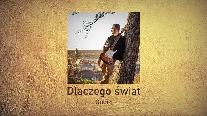 Qubix - Dlaczego świat