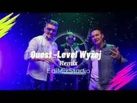 QUEST - Level wyżej - REMIX