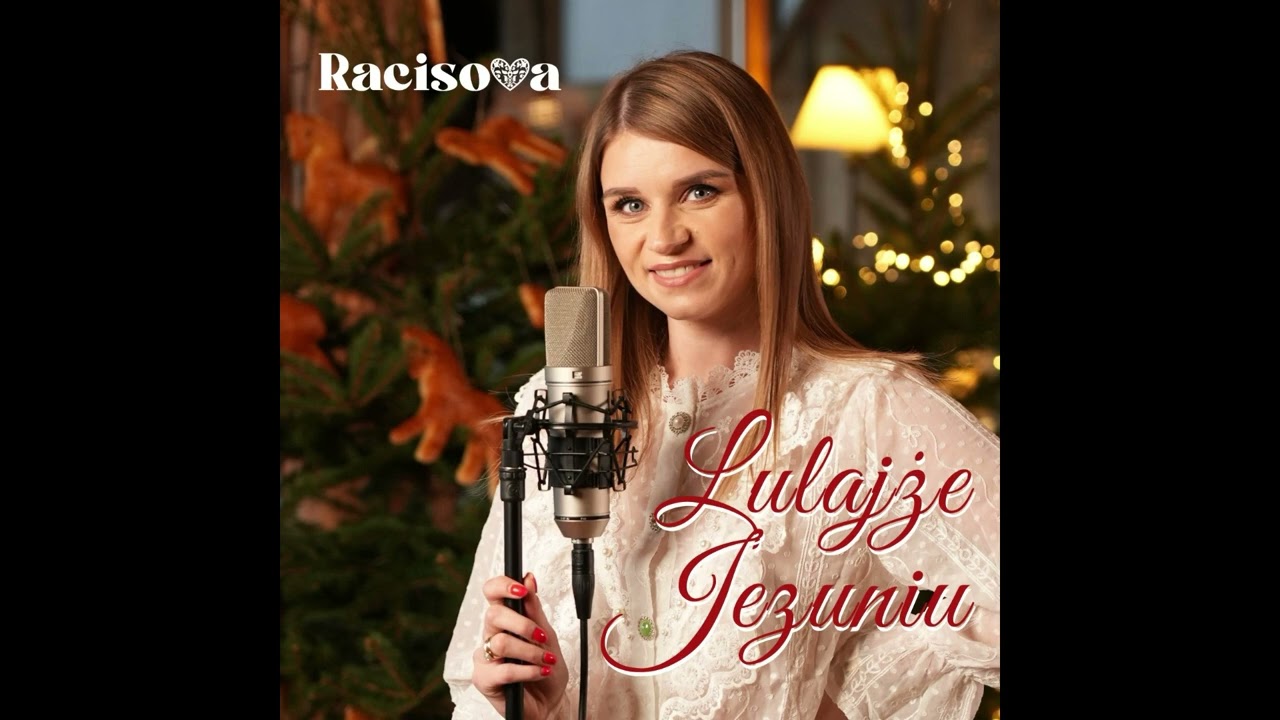 Racisova - Lulajże Jezuniu