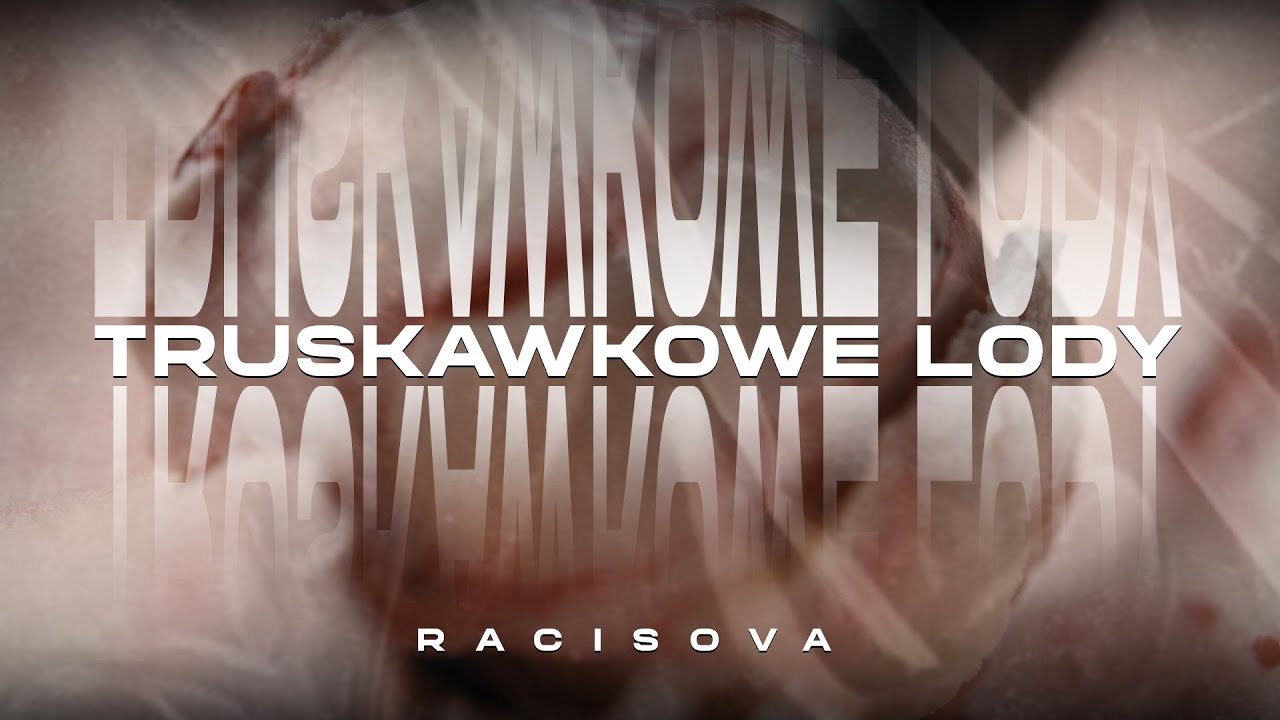 Racisova - Truskawkowe Lody