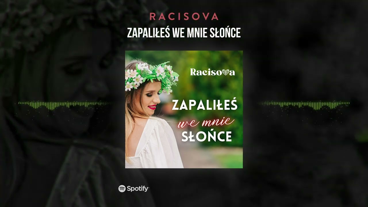 Racisova - Zapaliłeś We Mnie Słońce
