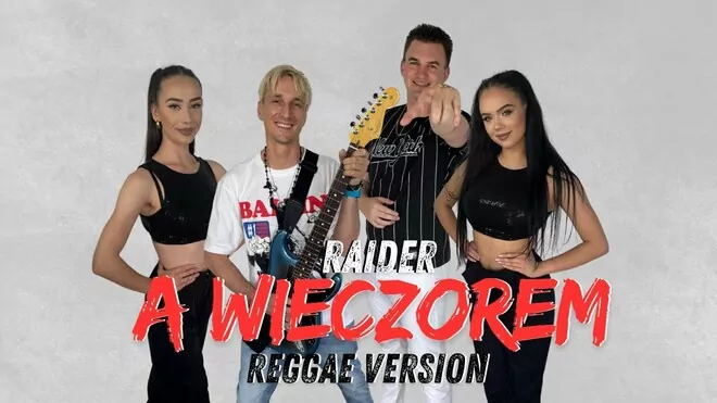 RAIDER - A WIECZOREM 2025 Reggae Version