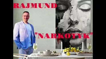 RAJMUND - Narkotyk
