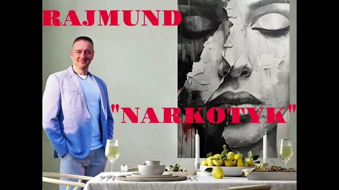 RAJMUND - Narkotyk