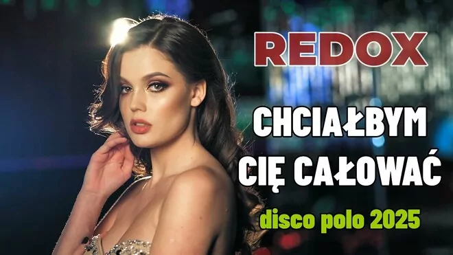 REDOX - Chciałbym Cię całować