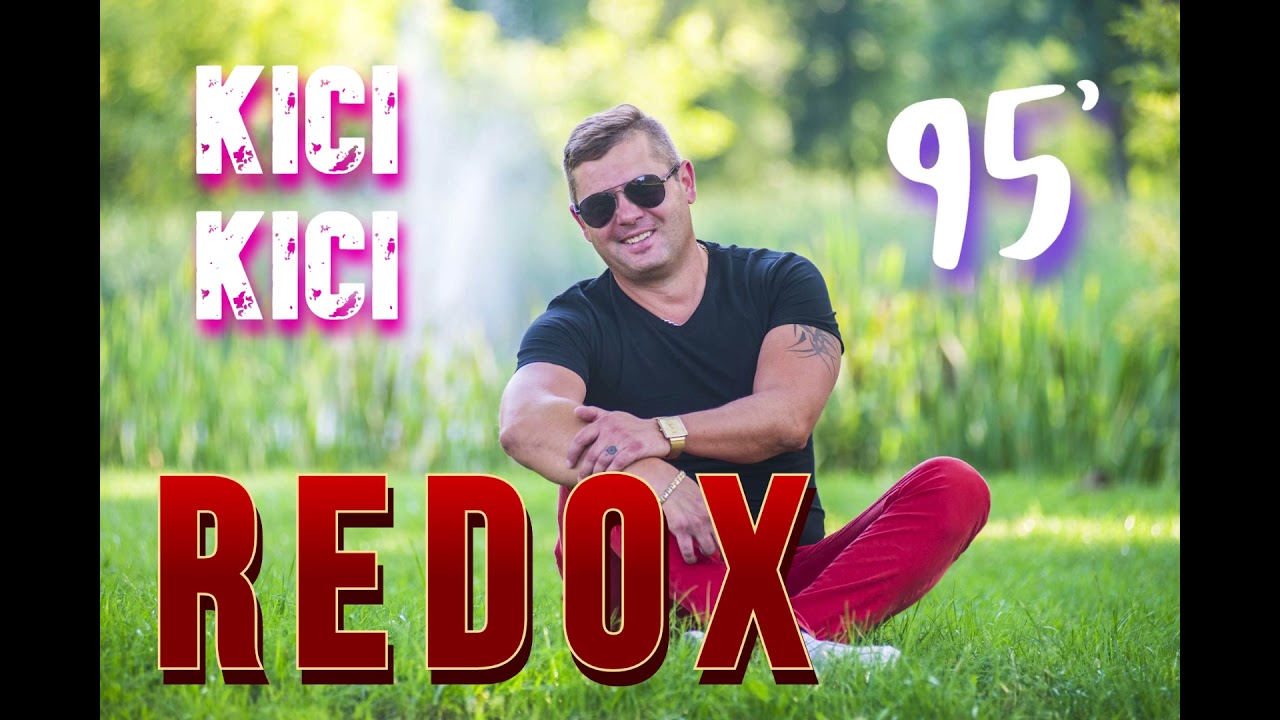 Redox - Kici Kici (Remix 95)